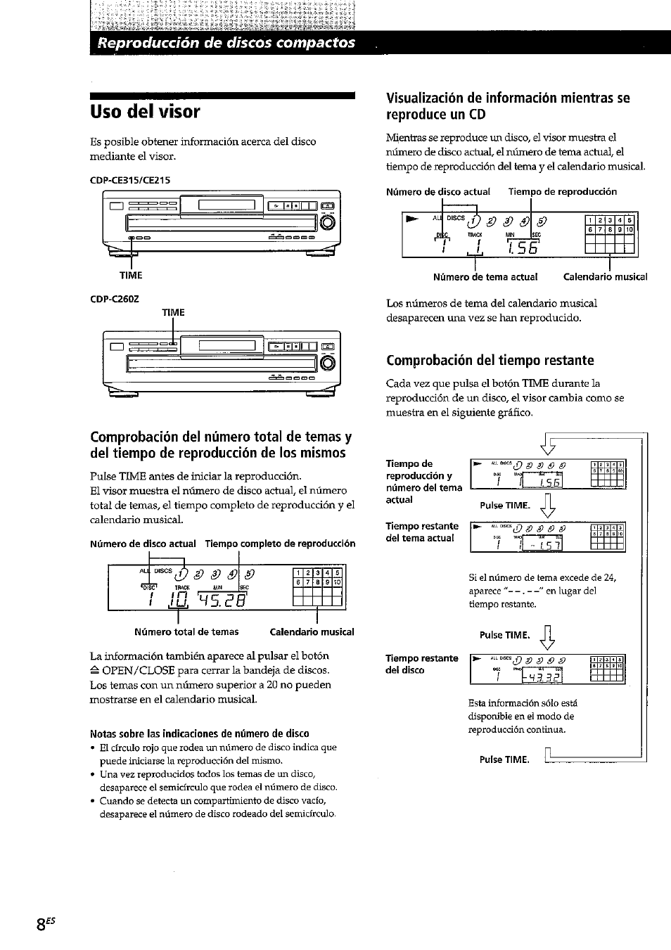 Uso del visor, Notas sobre las indicaciones de número de disco, Comprobación del tiempo restante | Reproducción de discos compactos | Sony CDP-CE315 User Manual | Page 44 / 92