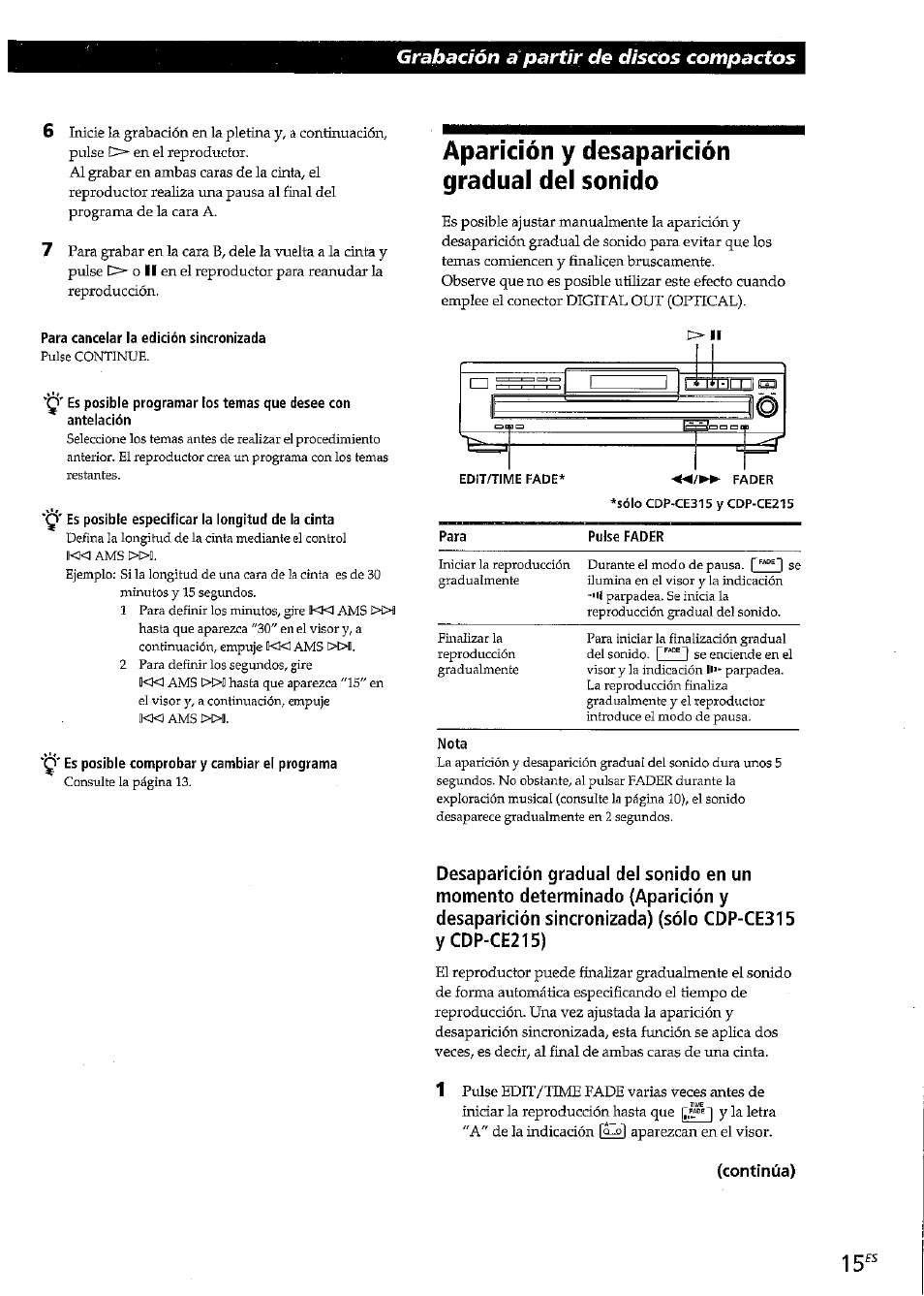 Para cancelar la edición sincronizada, Es posible especificar la longitud de la cinta, Es posible comprobar y cambiar el programa | Aparición y desaparición gradual del sonido, Grabación a partir de discos compactos 6 | Sony CDP-CE315 User Manual | Page 51 / 92