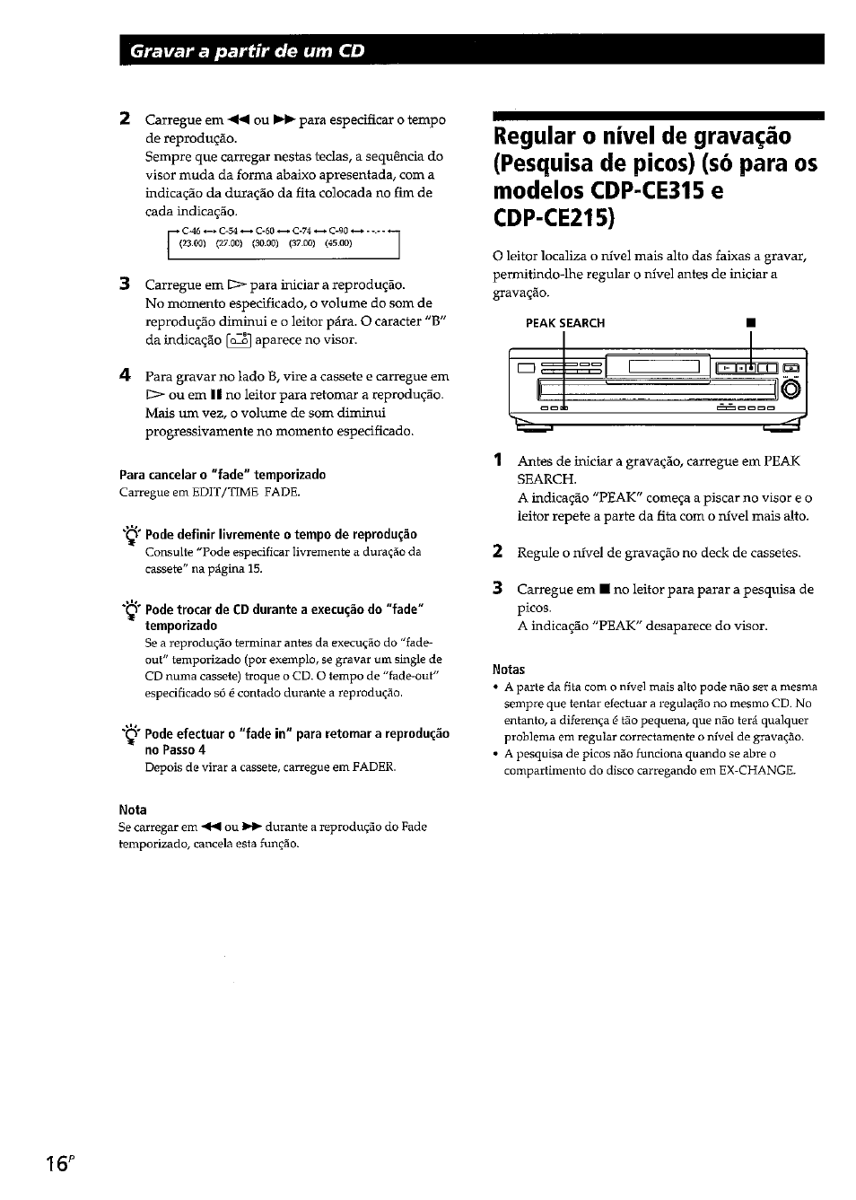 Para cancelar o "fade" temporizado, Pode definir livremente o tempo de reprodugáo, Notas | Nota, Gravar a partir de um cd | Sony CDP-CE315 User Manual | Page 70 / 92