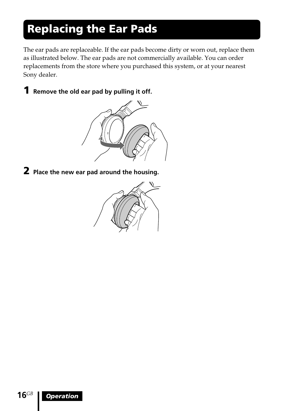 Replacing the ear pads | Sony MDR-DS1000 User Manual | Page 16 / 84