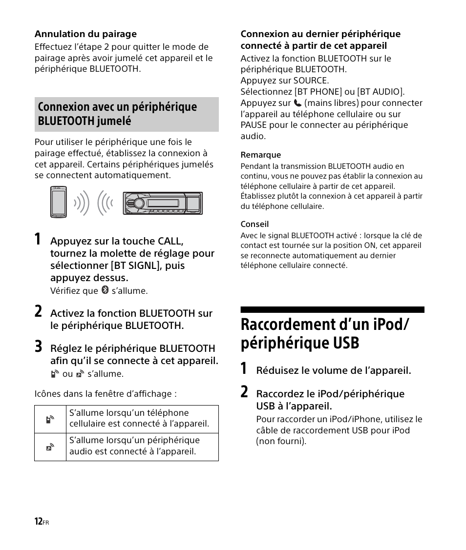 Raccordement d’un ipod/ périphérique usb, Raccordement d’un ipod/périphérique, Raccordement d’un ipod/ périphérique usb 1 | Sony DSX-M50BT User Manual | Page 44 / 108