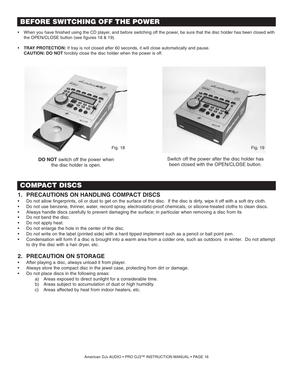 Compact discs, Before switching off the power, Precautions on handling compact discs | Precaution on storage | American Audio PRO DJ 3 User Manual | Page 16 / 17