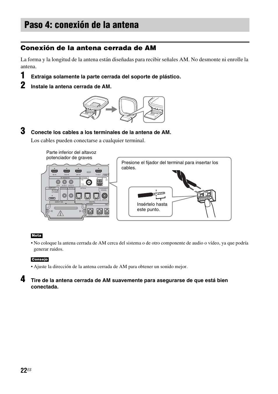 Paso 4: conexión de la antena, Conexión de la antena cerrada de am, Los cables pueden conectarse a cualquier terminal | Instale la antena cerrada de am | Sony HT-IS100 User Manual | Page 108 / 172