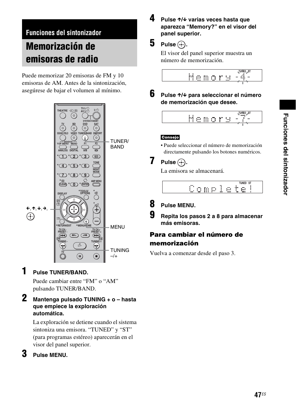 Funciones del sintonizador, Memorización de emisoras de radio, D (47) | La emisora se almacenará, Vuelva a comenzar desde el paso 3 | Sony HT-IS100 User Manual | Page 133 / 172