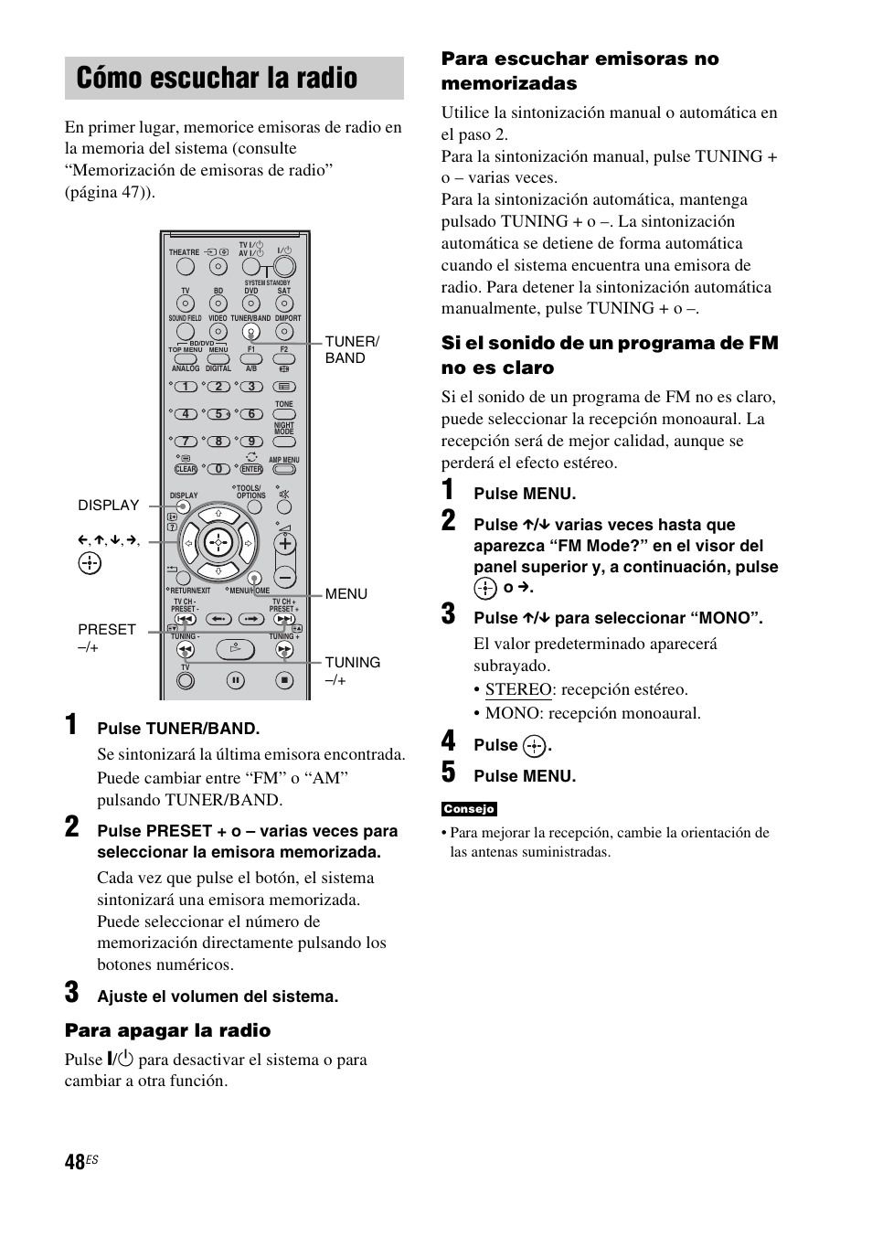 Cómo escuchar la radio, Ono (48), Para apagar la radio | Si el sonido de un programa de fm no es claro | Sony HT-IS100 User Manual | Page 134 / 172