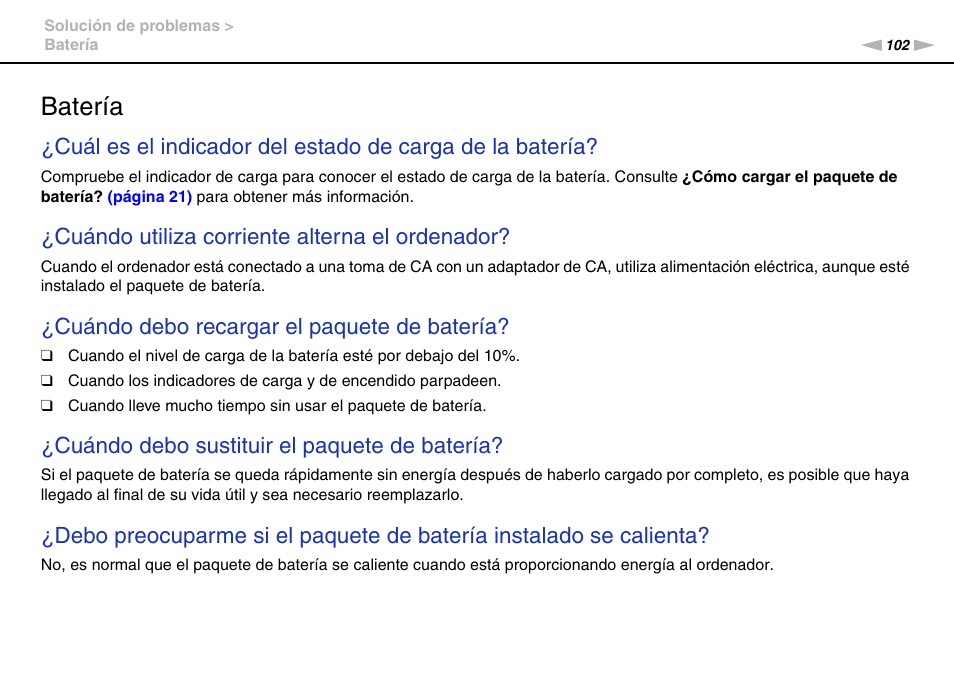 Batería, Cuándo utiliza corriente alterna el ordenador, Cuándo debo recargar el paquete de batería | Cuándo debo sustituir el paquete de batería | Sony VPCW11S1E User Manual | Page 102 / 127