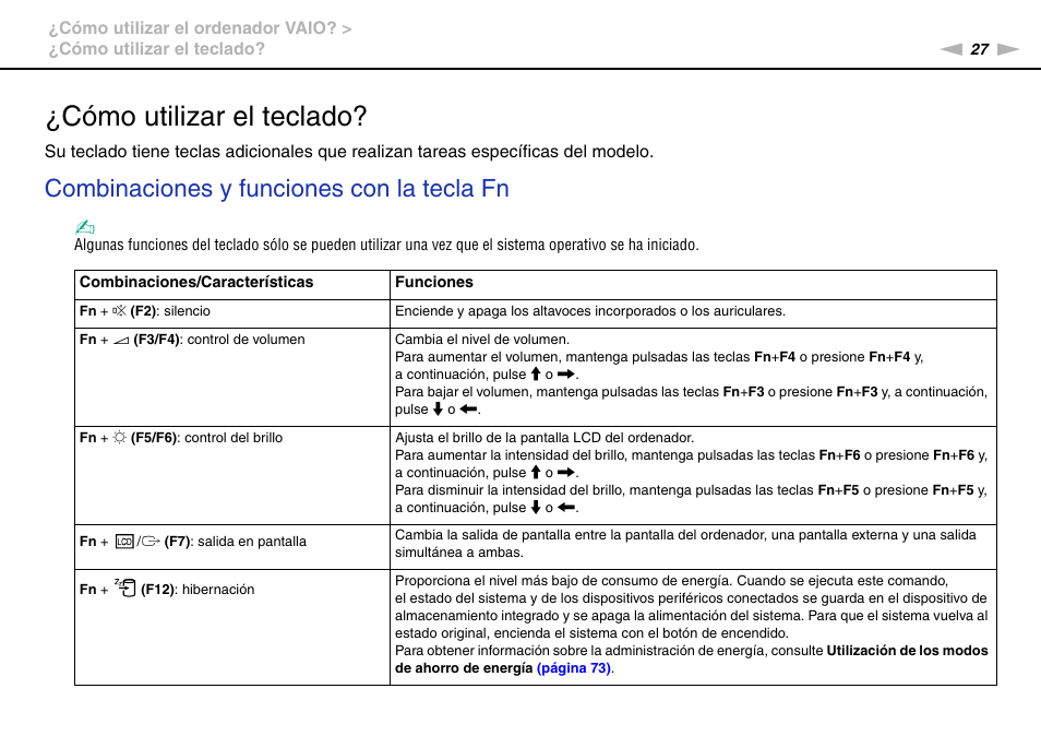 Cómo utilizar el teclado, Combinaciones y funciones con la tecla fn | Sony VPCW11S1E User Manual | Page 27 / 127