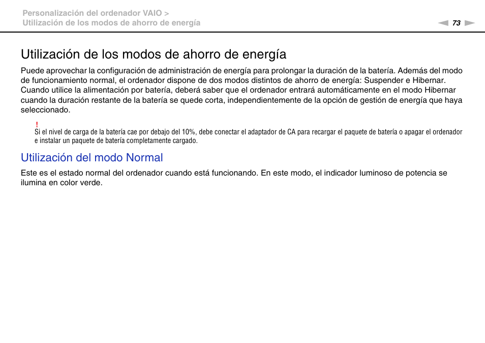 Utilización de los modos de ahorro de energía, Utilización del modo normal | Sony VPCW11S1E User Manual | Page 73 / 127