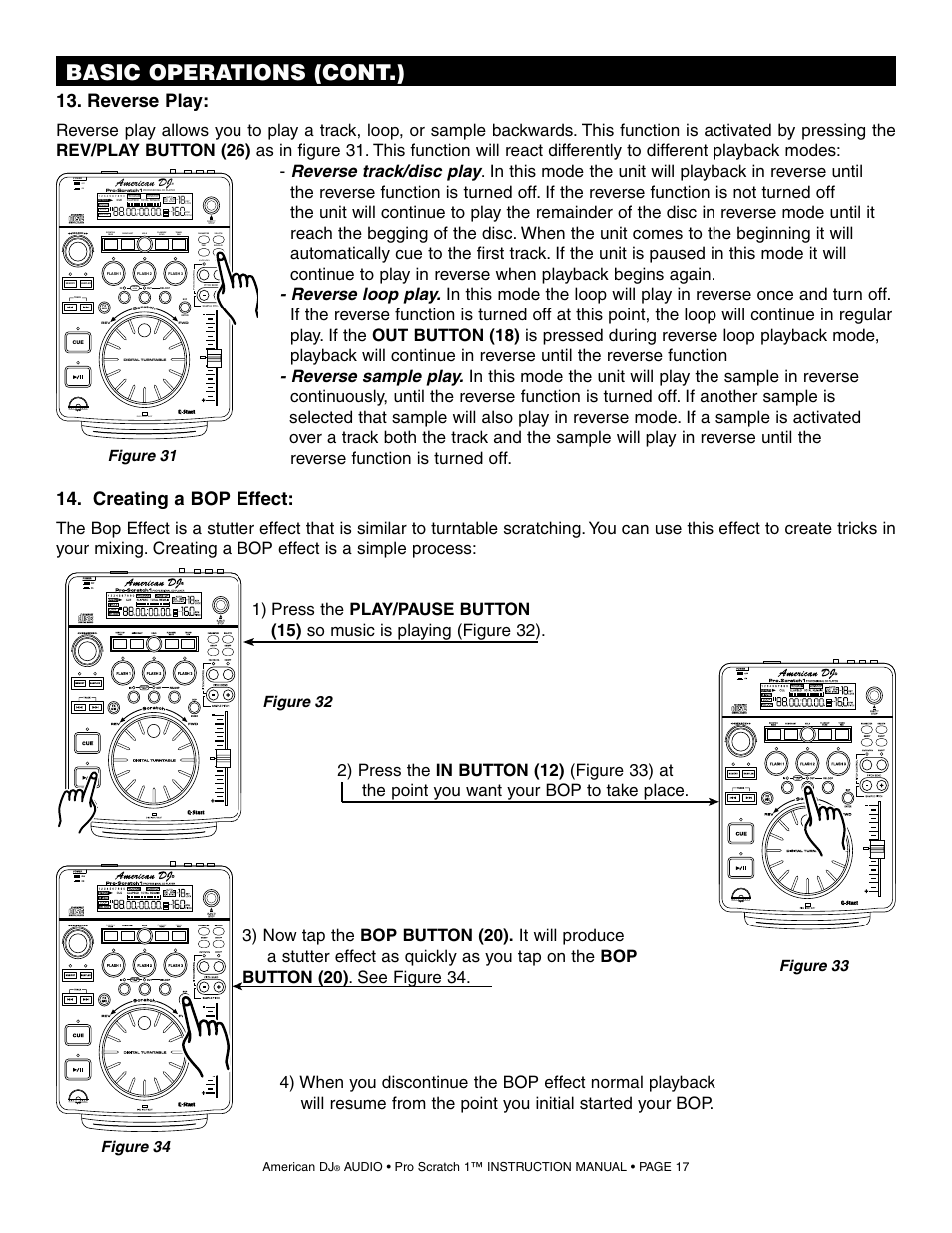 Basic operations (cont.), Reverse play, Creating a bop effect | Figure 31, Disc in/out slot, On off, Seamless loop | American Audio Pro Scratch 1 User Manual | Page 17 / 28