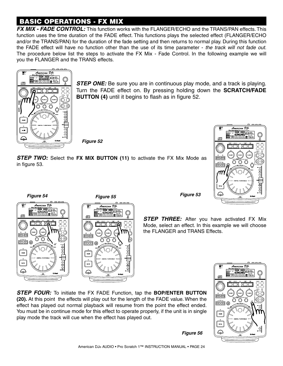 Basic operations - fx mix | American Audio Pro Scratch 1 User Manual | Page 24 / 28