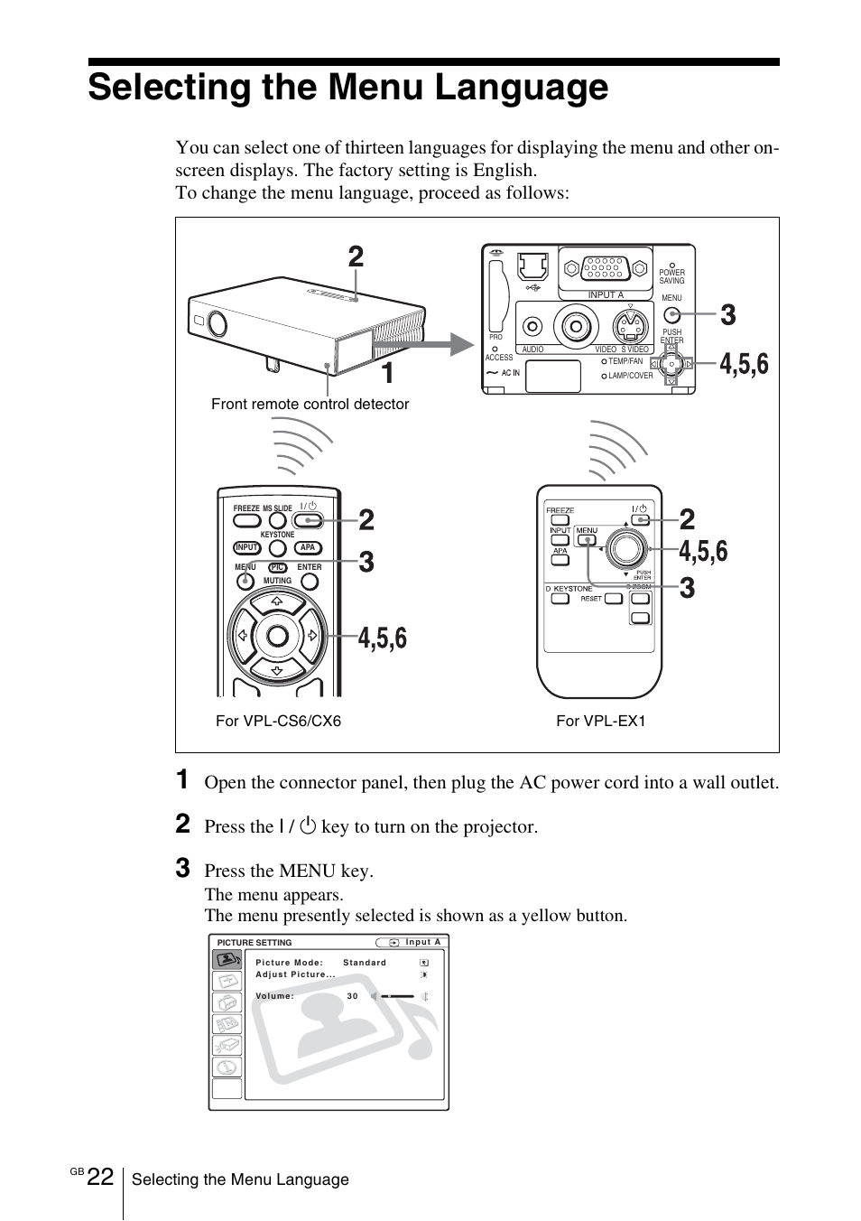 Selecting the menu language, Press the i, Key to turn on the projector | Press the menu key | Sony VPL-EX1 User Manual | Page 22 / 164