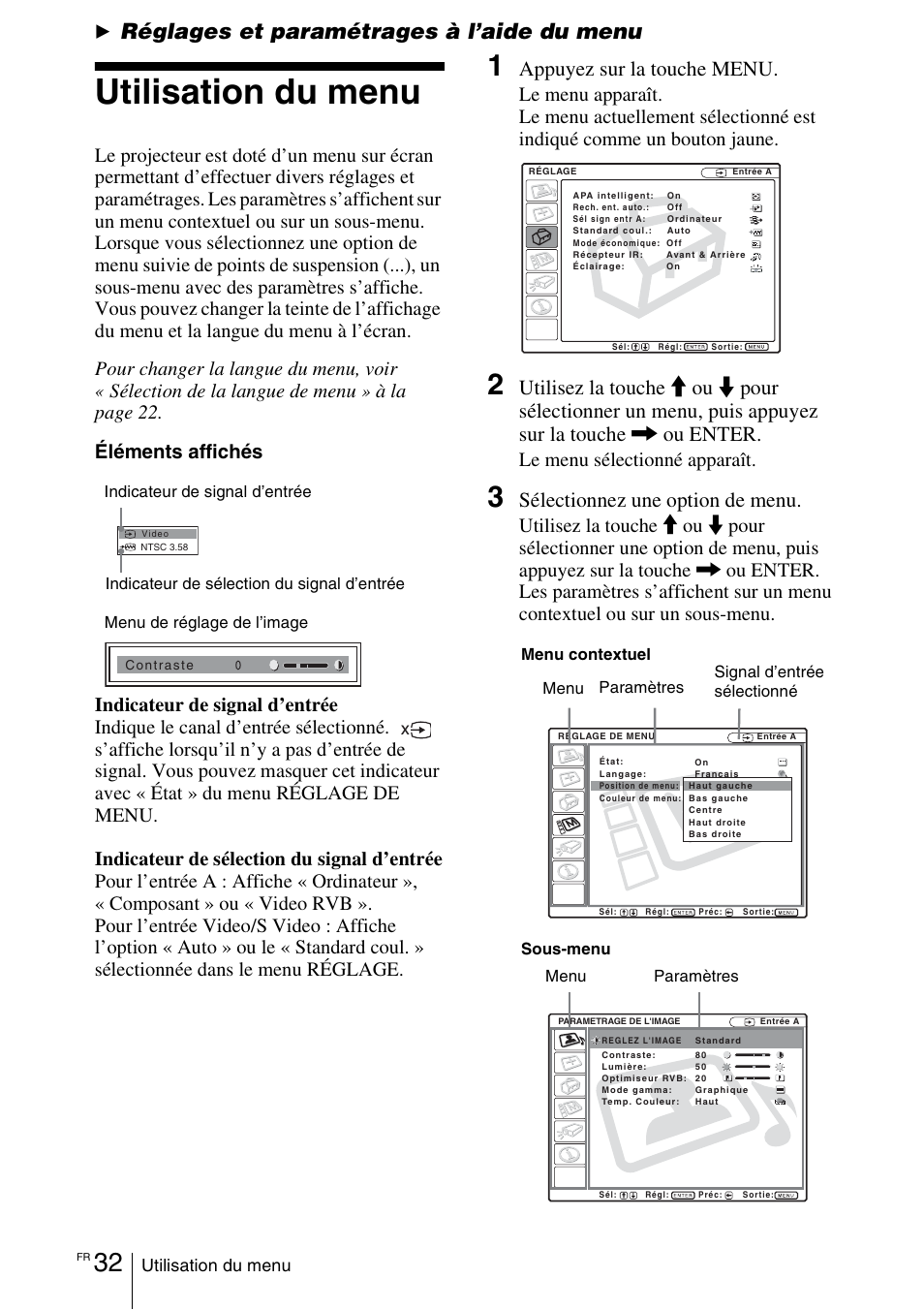 Réglages et paramétrages à l’aide du menu, Utilisation du menu, Appuyez sur la touche menu | Sélectionnez une option de menu, Le menu sélectionné apparaît | Sony VPL-EX1 User Manual | Page 86 / 164