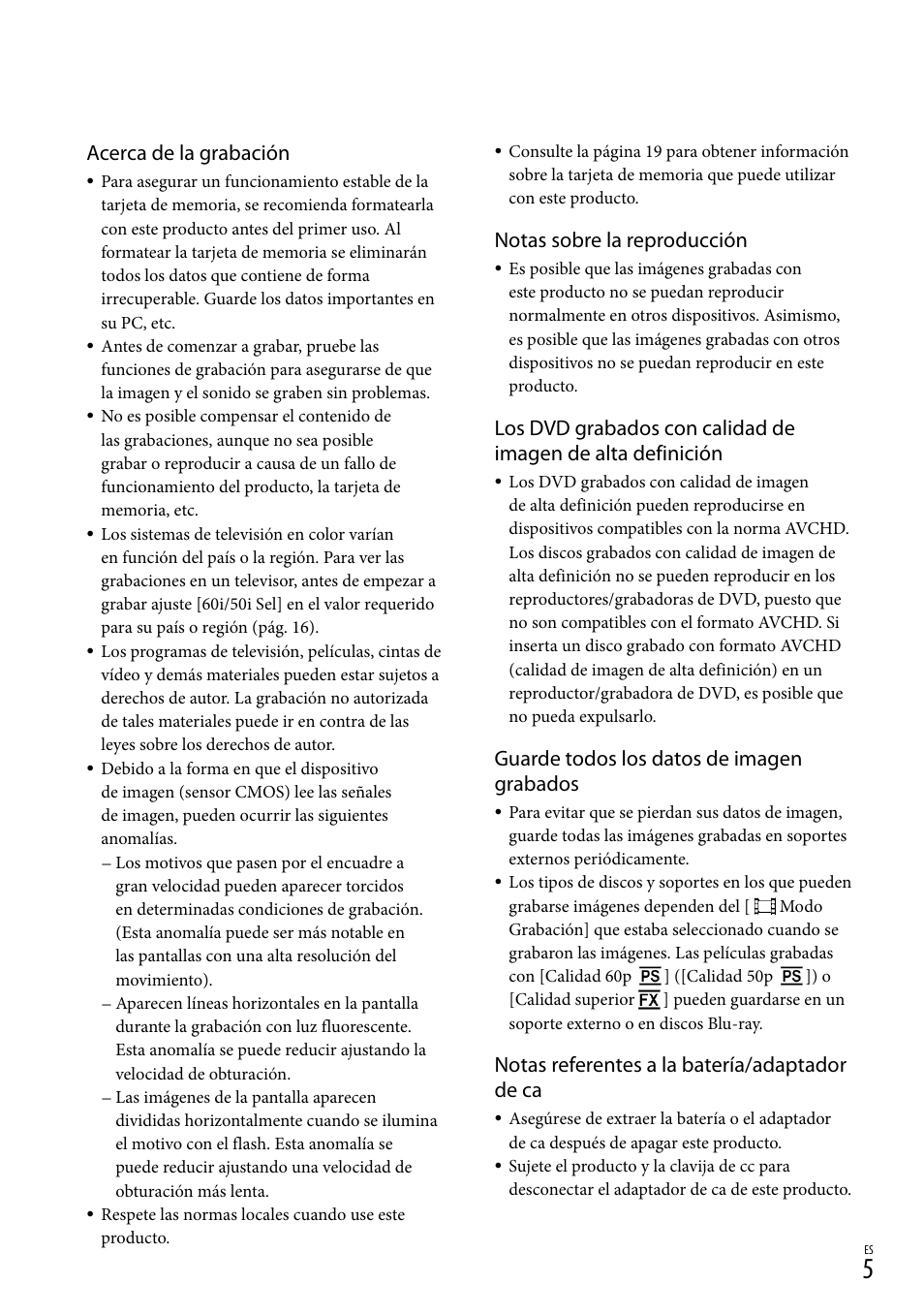 Acerca de la grabación, Notas sobre la reproducción, Guarde todos los datos de imagen grabados | Notas referentes a la batería/adaptador de ca | Sony DEV-3 User Manual | Page 173 / 271
