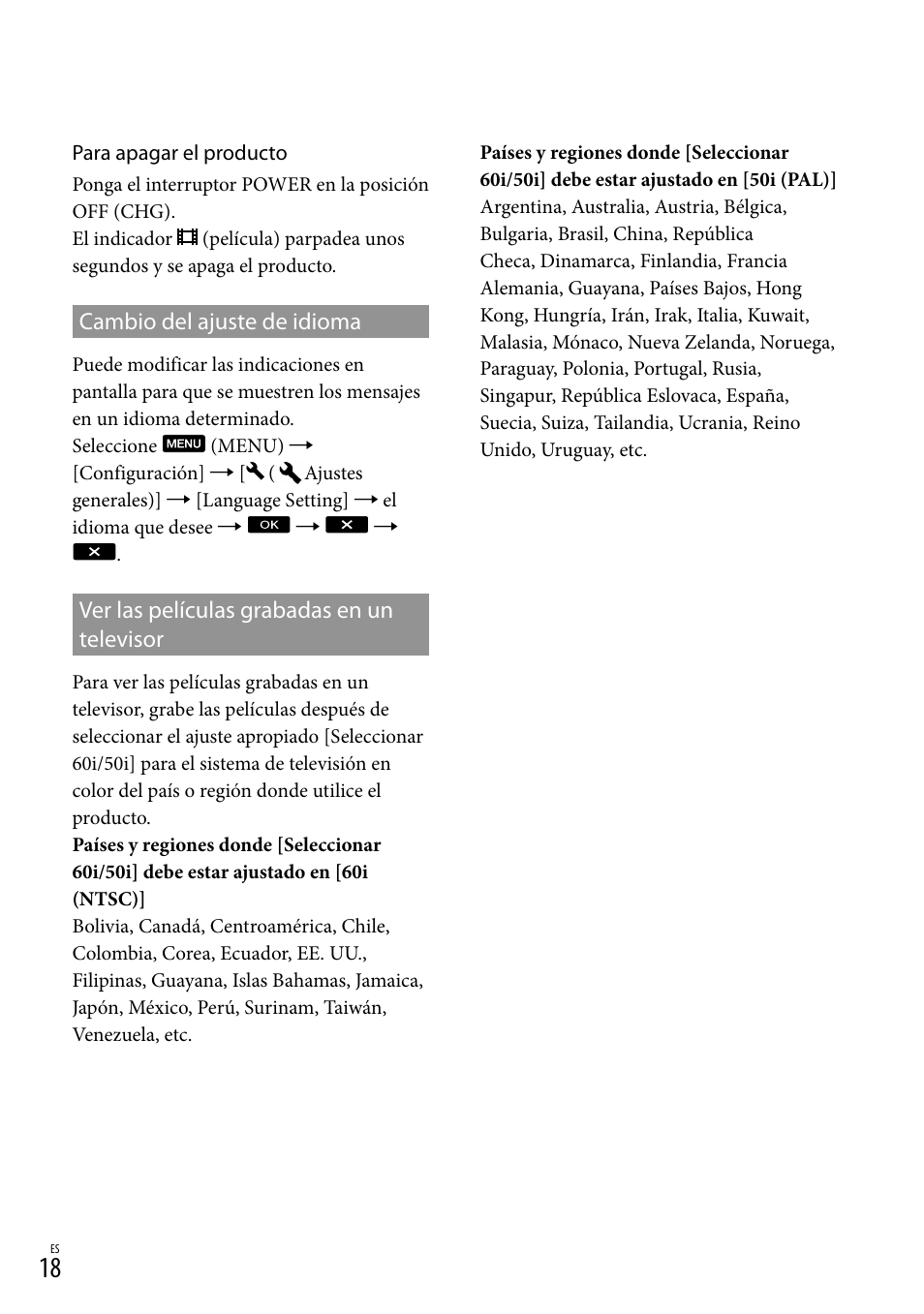 Cambio del ajuste de idioma, Ver las películas grabadas en un televisor, Televisor | Sony DEV-3 User Manual | Page 186 / 271