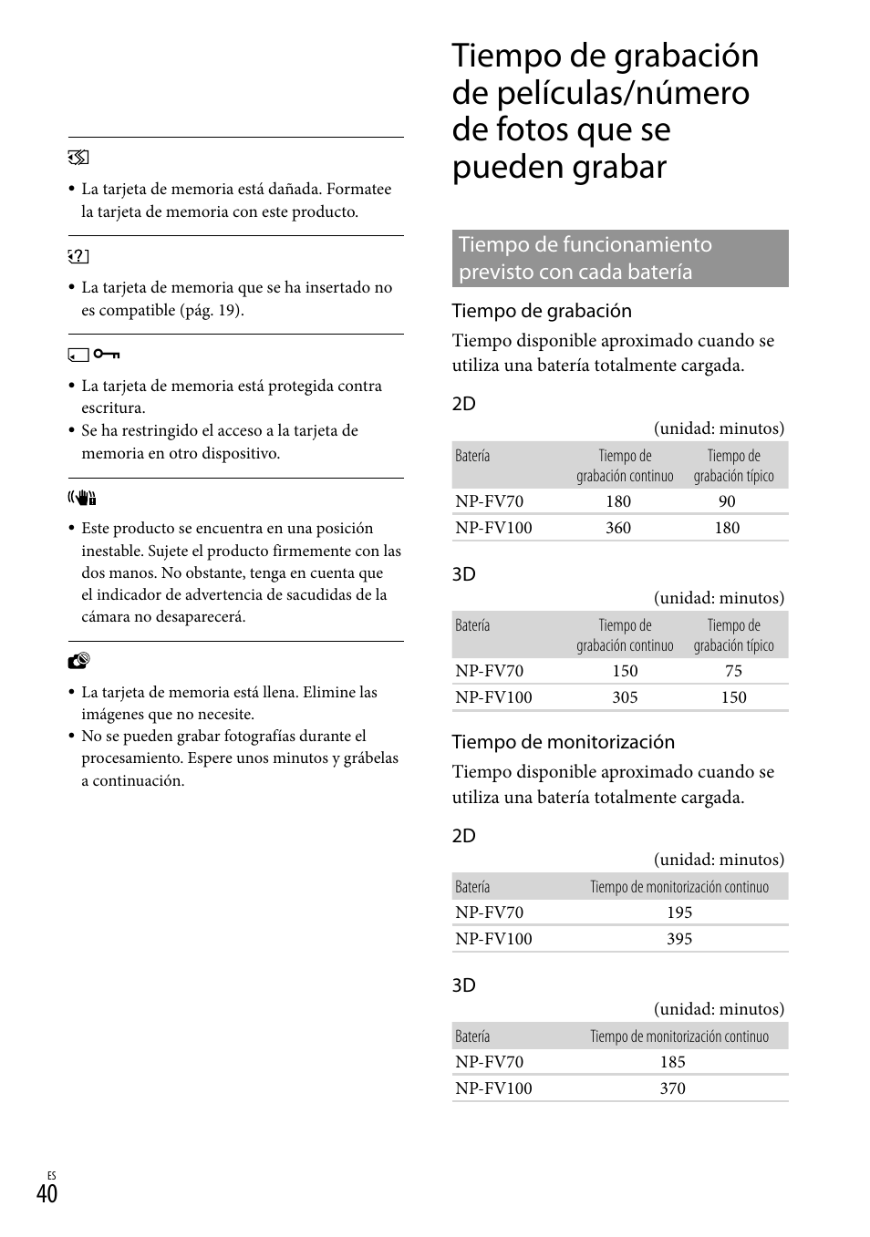 Tiempo de funcionamiento previsto con cada batería, Tiempo de grabación de películas, Número de fotos que se pueden | Grabar, Tiempo de funcionamiento, Previsto con cada batería | Sony DEV-3 User Manual | Page 208 / 271