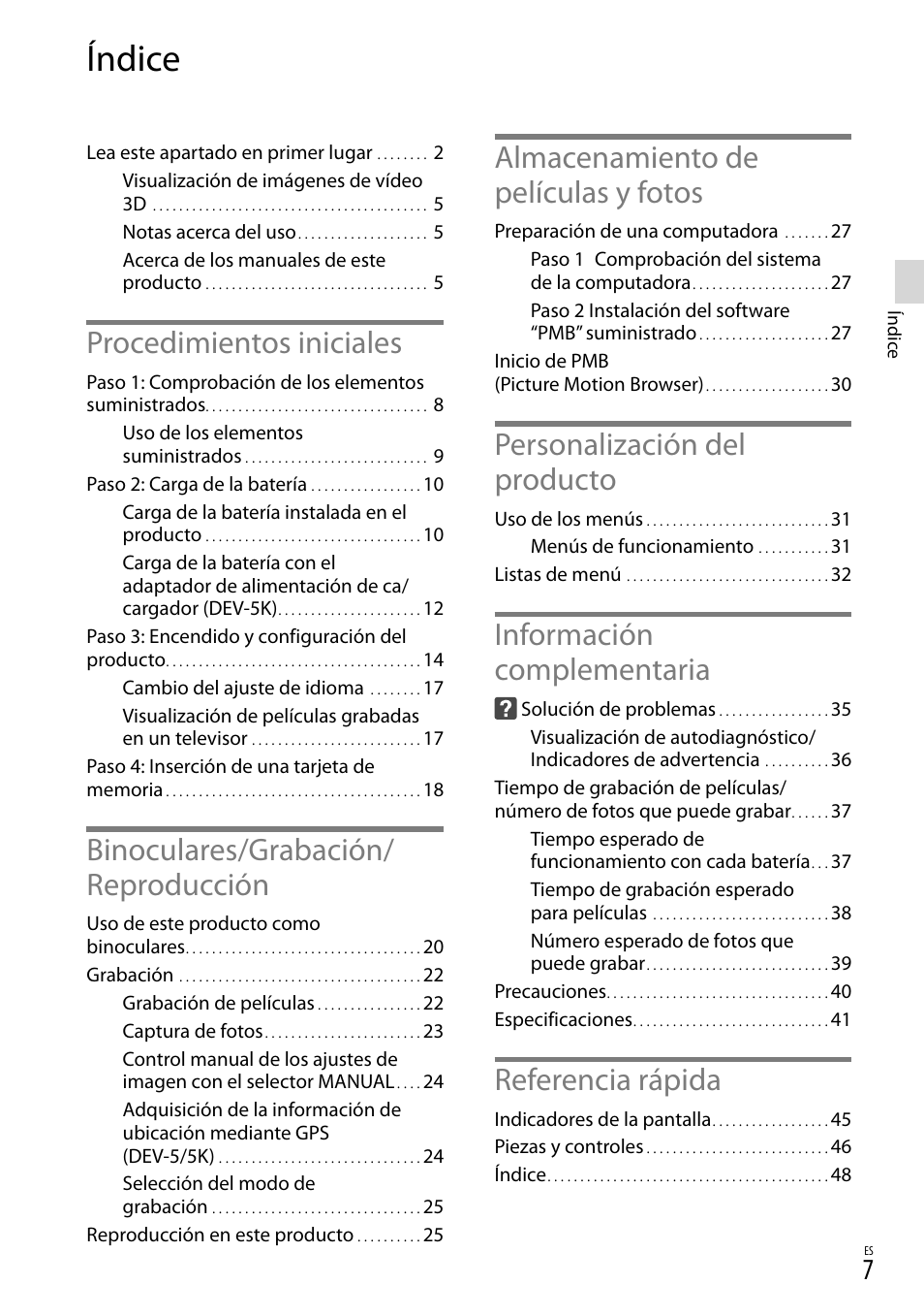 Índice, Procedimientos iniciales, Binoculares/grabación/ reproducción | Almacenamiento de películas y fotos, Personalización del producto, Información complementaria, Referencia rápida | Sony DEV-3 User Manual | Page 227 / 271
