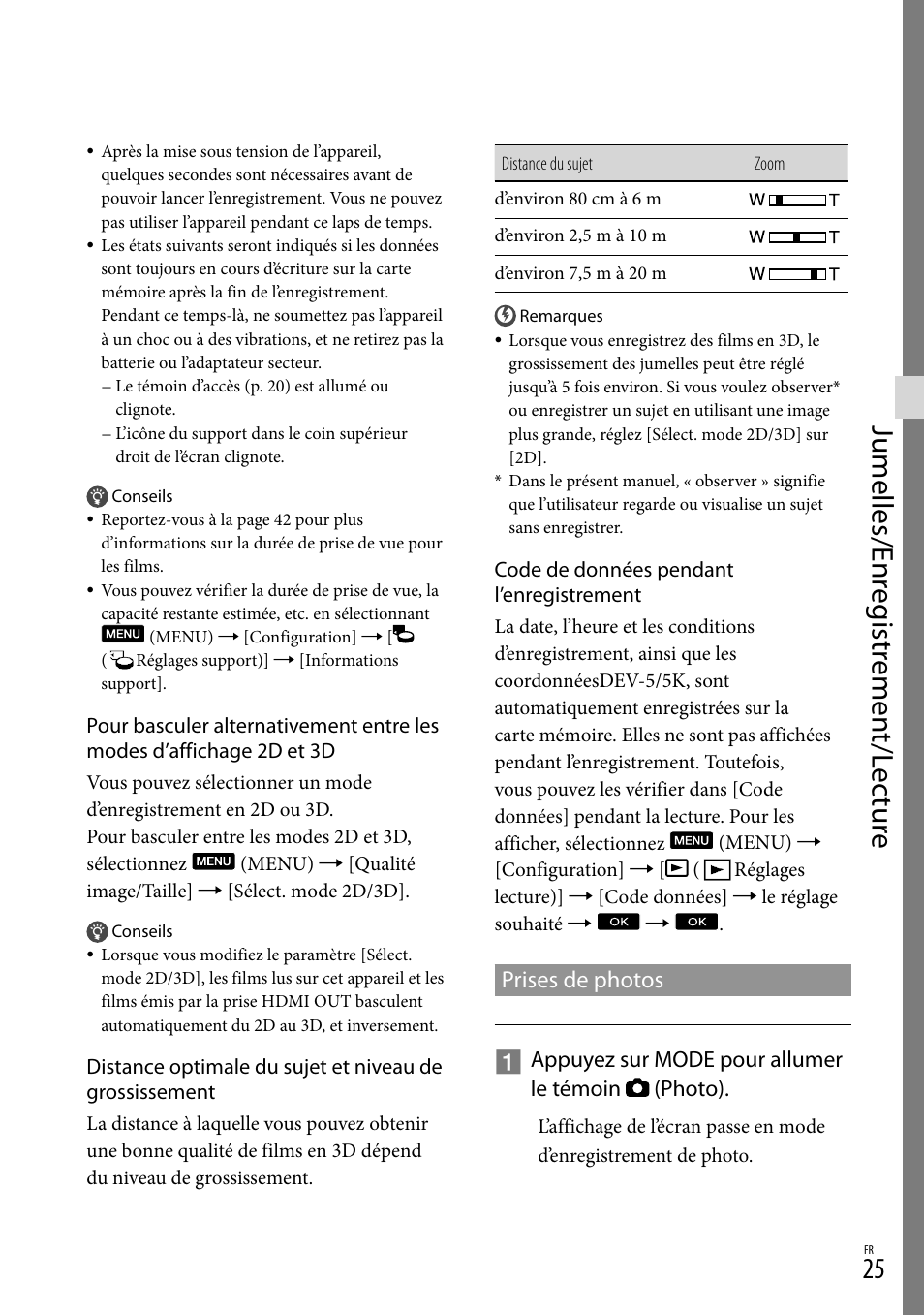 Prises de photos, Jumelles/enr eg istr emen t/l ec tur e | Sony DEV-3 User Manual | Page 79 / 271