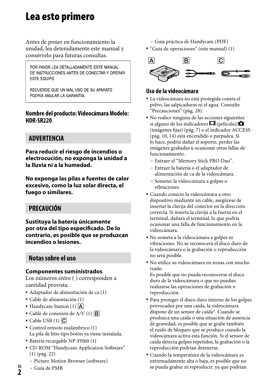 Lea esto primero, Advertencia, Precaución | Notas sobre el uso, Nombre del producto: videocámara modelo: hdr-sr0, Uso de la videocámara | Sony DCR-SR220D User Manual | Page 34 / 64