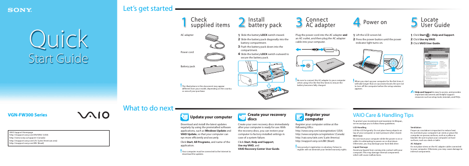 What to do next let’s get started, Install battery pack, Check supplied items | Connect ac adapter, Locate user guide, Power on, Vaio care & handling tips, Vgn-fw300 series | Sony VGN-FW390JJB User Manual | Page 2 / 2