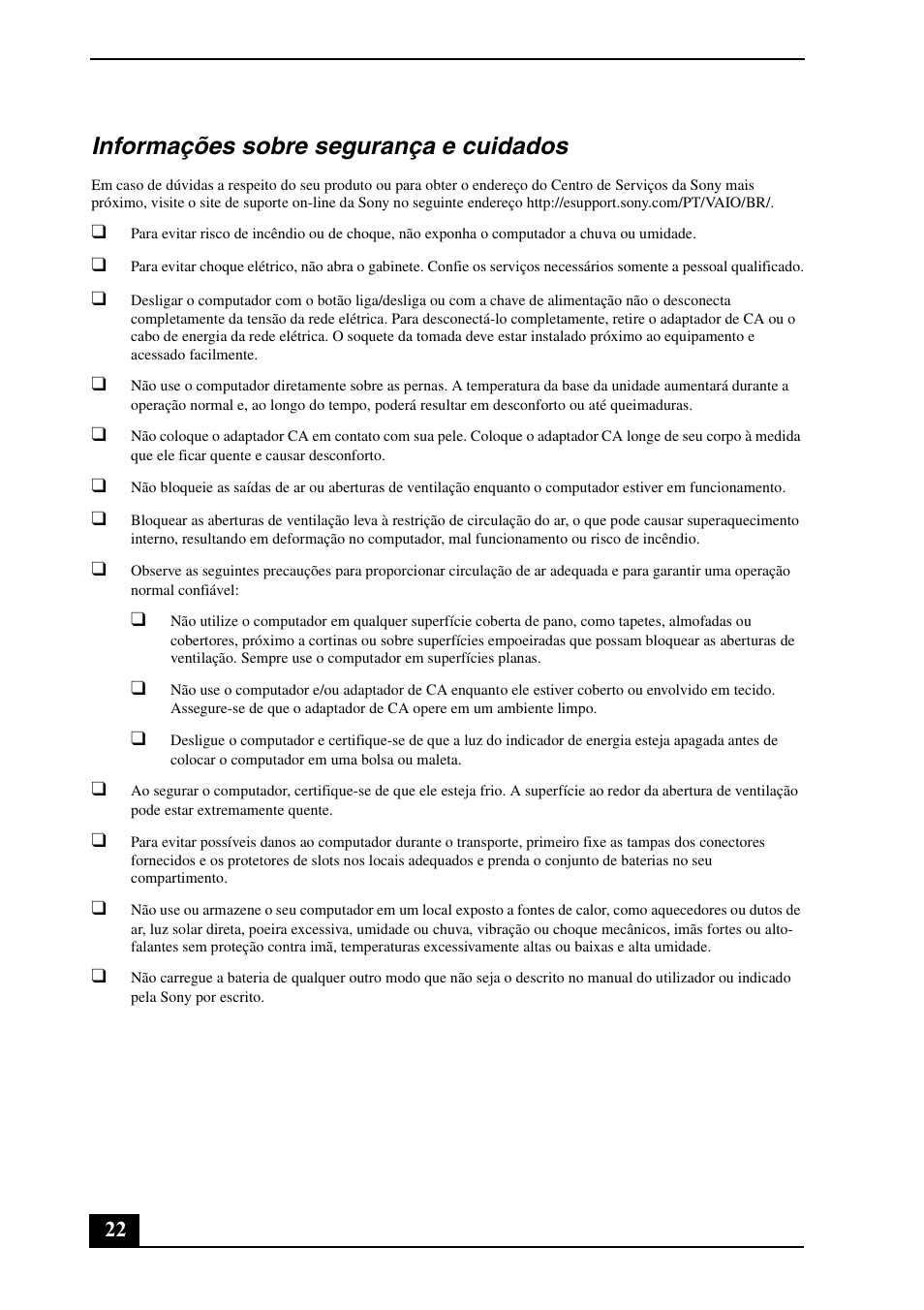 Informações sobre segurança e cuidados | Sony VPCYB33KX User Manual | Page 22 / 28