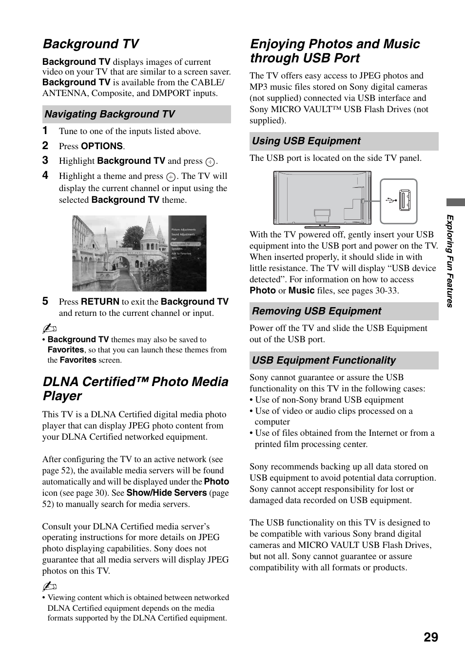 Background tv, Navigating background tv, Dlna certified™ photo media player | Enjoying photos and music through usb port, Using usb equipment, Removing usb equipment, Usb equipment functionality, Usb port | Sony KDL-40XBR7 User Manual | Page 29 / 63