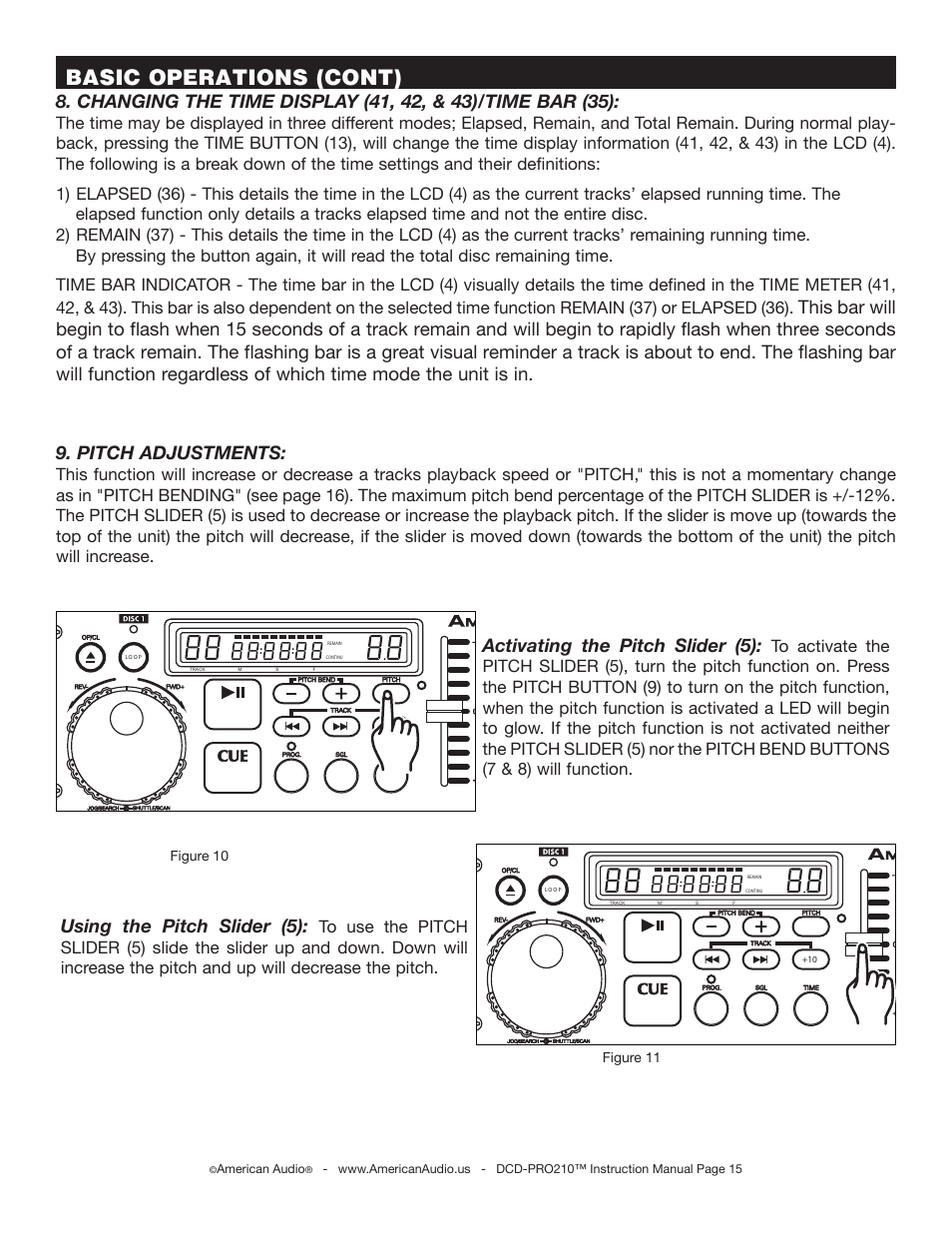Basic operations (cont), Activating the pitch slider (5), Pitch adjustments | Using the pitch slider (5), Figure 11 figure 10 | American Audio DCD-PRO210 User Manual | Page 15 / 22