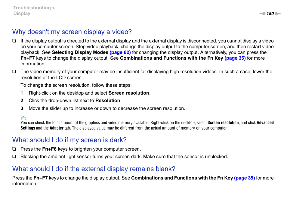 Why doesn't my screen display a video, What should i do if my screen is dark | Sony VPCCA190X User Manual | Page 150 / 167