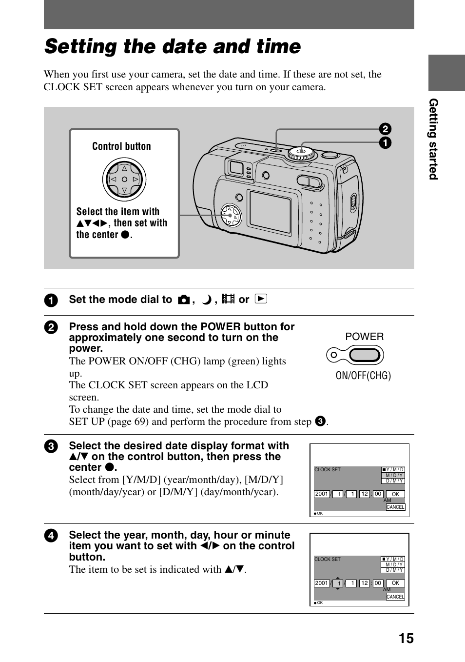 Setting the date and time, Mp (15), Getting sta rted | Set the mode dial to , , or, Power on/off(chg) | Sony DSC-P30 User Manual | Page 15 / 92