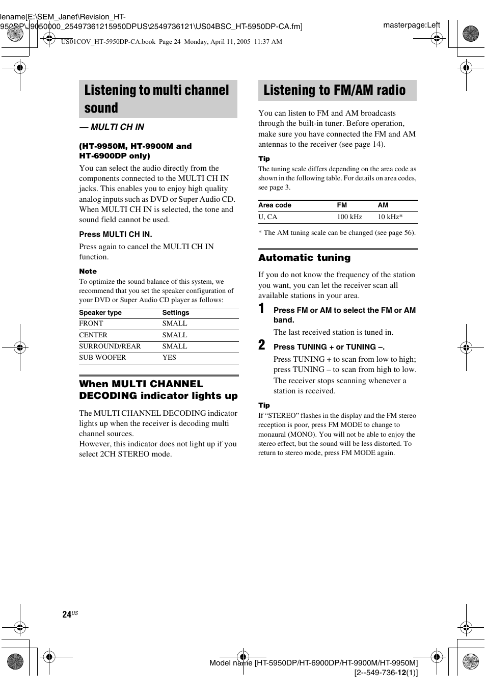 Listening to multi channel sound, Multi ch in, Listening to fm/am radio | When multi channel decoding indicator lights up, Automatic tuning | Sony HT-9900M User Manual | Page 24 / 60