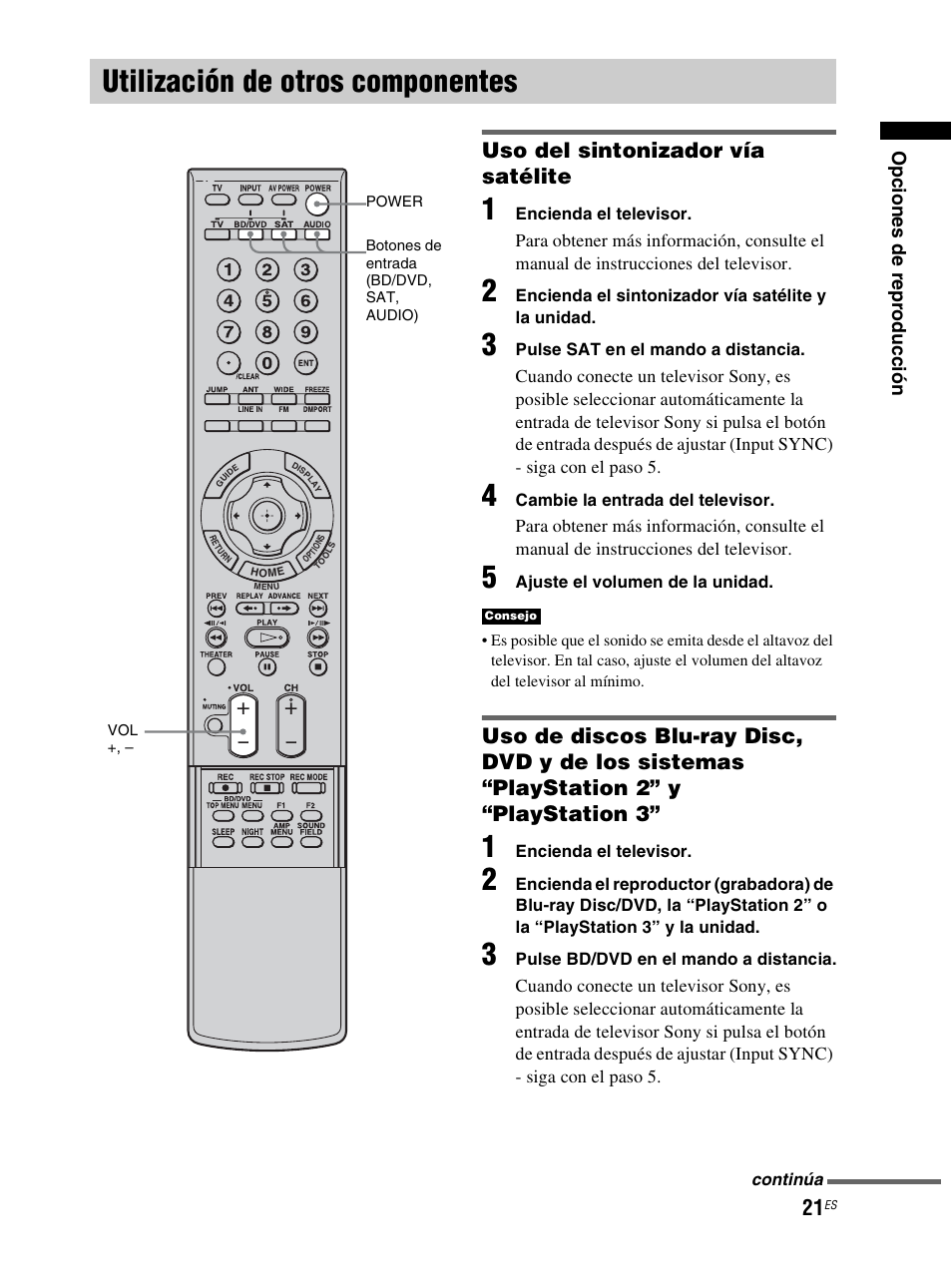 Utilización de otros componentes, Uso del sintonizador vía satélite, Op cio n es de re pr od ucc ión | Sony RHT-S10 User Manual | Page 129 / 164