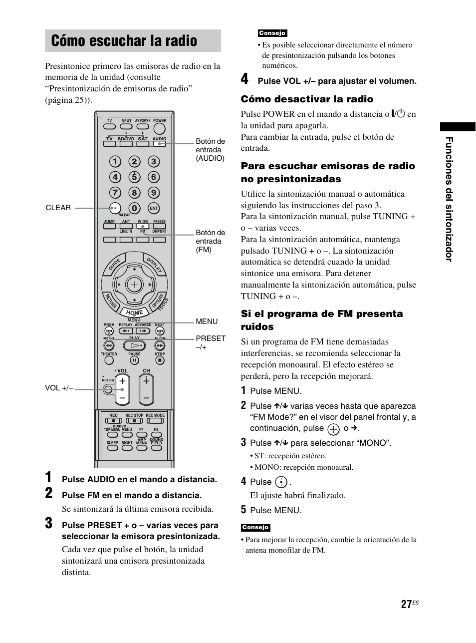 Cómo escuchar la radio, Cómo desactivar la radio, Para escuchar emisoras de radio no presintonizadas | Si el programa de fm presenta ruidos | Sony RHT-S10 User Manual | Page 135 / 164