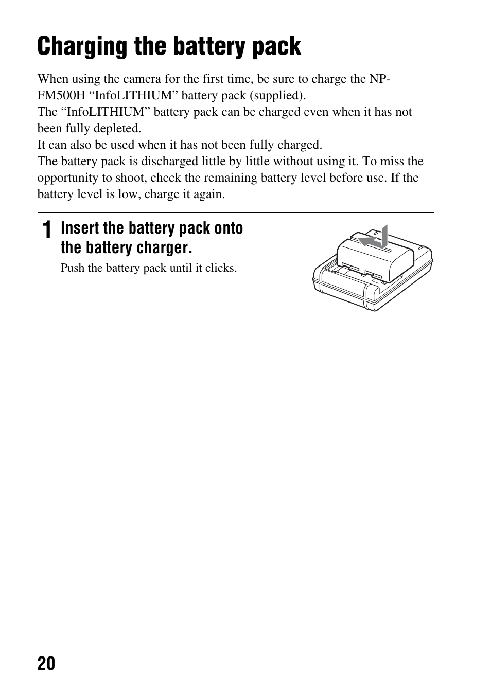 Charging the battery pack | Sony SLT-A65VL User Manual | Page 20 / 214