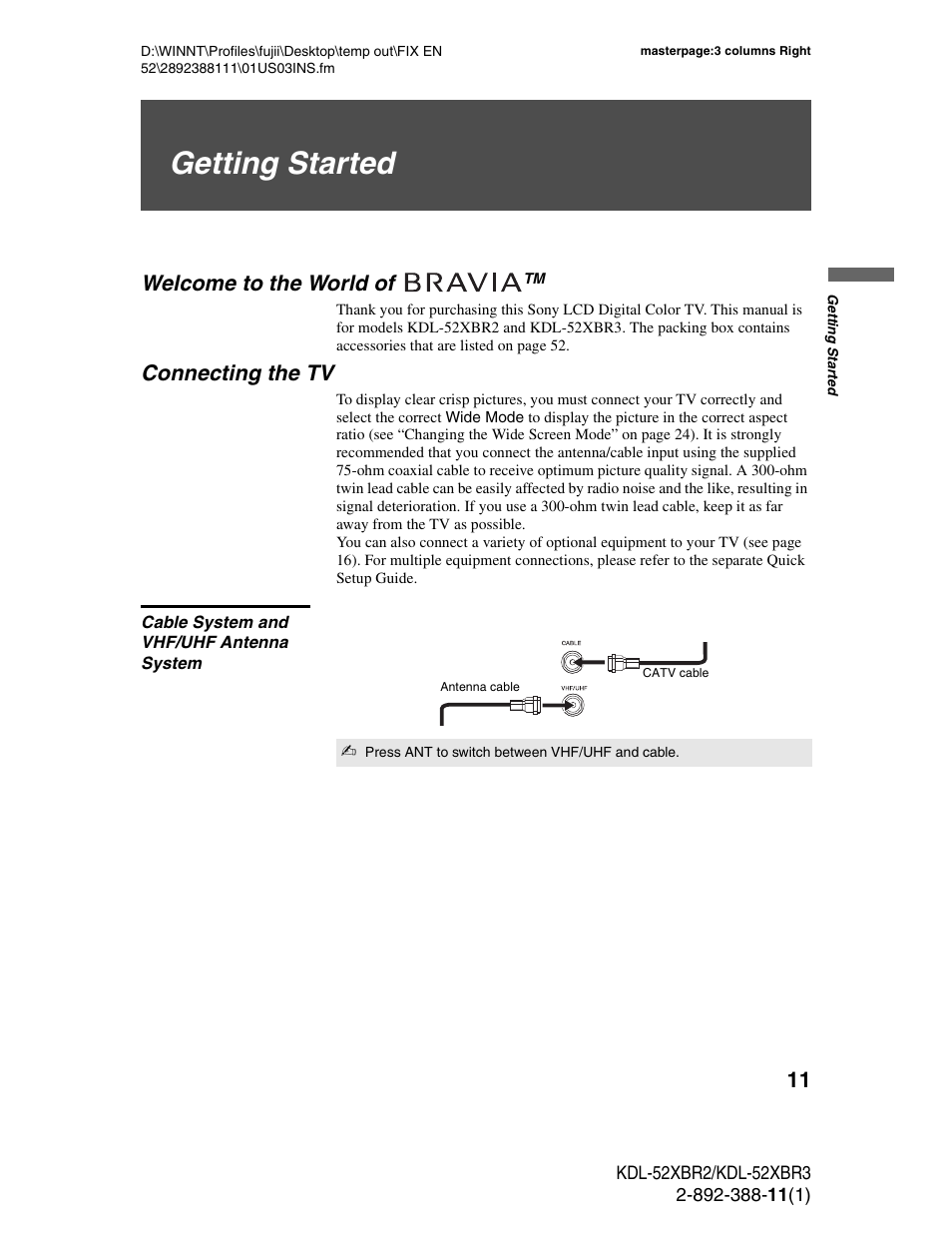 Getting started, Welcome to the world of tm, Connecting the tv | Cable system and vhf/uhf antenna system, Welcome to the world of | Sony KDL-52XBR3 User Manual | Page 11 / 56