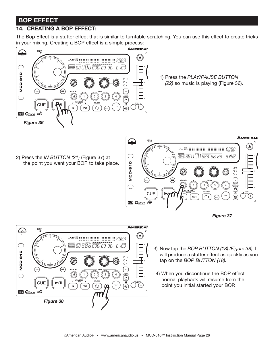 Bop effect, Creating a bop effect, Figure 37 | Figure 36, Figure 38, American audio, M2 3 4 1 | American Audio MCD-810 User Manual | Page 26 / 34