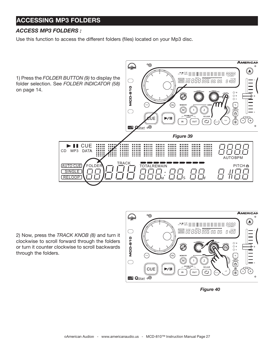 Accessing mp3 folders, Access mp3 folders, Figure 39 figure 40 | American audio, Reloop single auto cue | American Audio MCD-810 User Manual | Page 27 / 34