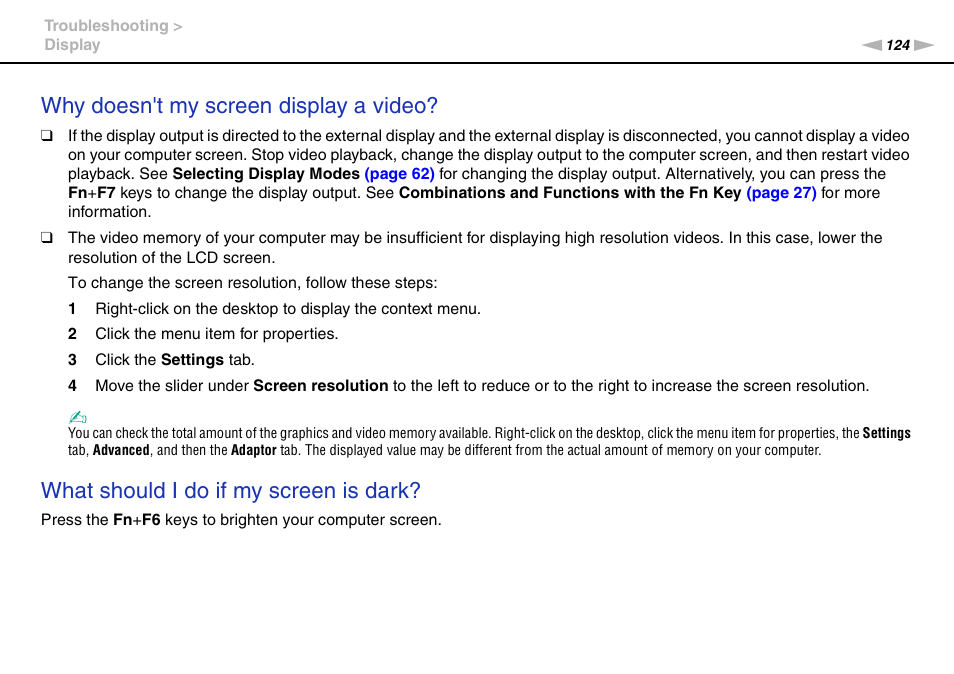 Why doesn't my screen display a video, What should i do if my screen is dark | Sony VGN-P610 User Manual | Page 124 / 138