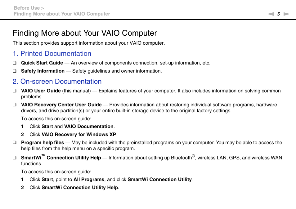 Finding more about your vaio computer, Printed documentation, On-screen documentation | Sony VGN-P610 User Manual | Page 5 / 138