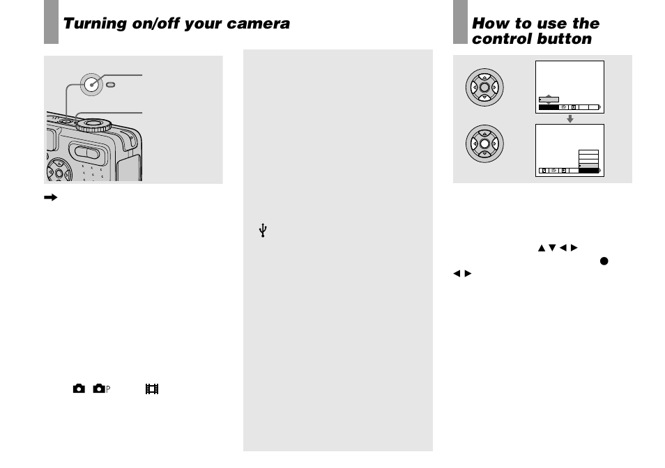 Turning on/off your camera, How to use the control button, Auto power-off function | Press power | Sony DSC-P8 User Manual | Page 14 / 120