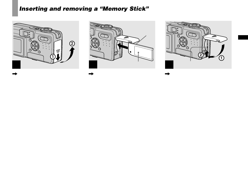 Shooting still images, Inserting and removing a “memory stick, Inserting and removing a | Memory stick | Sony DSC-P8 User Manual | Page 17 / 120