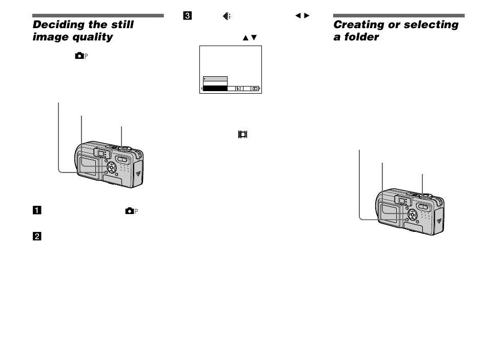 Deciding the still image quality, Creating or selecting a folder | Sony DSC-P8 User Manual | Page 40 / 120