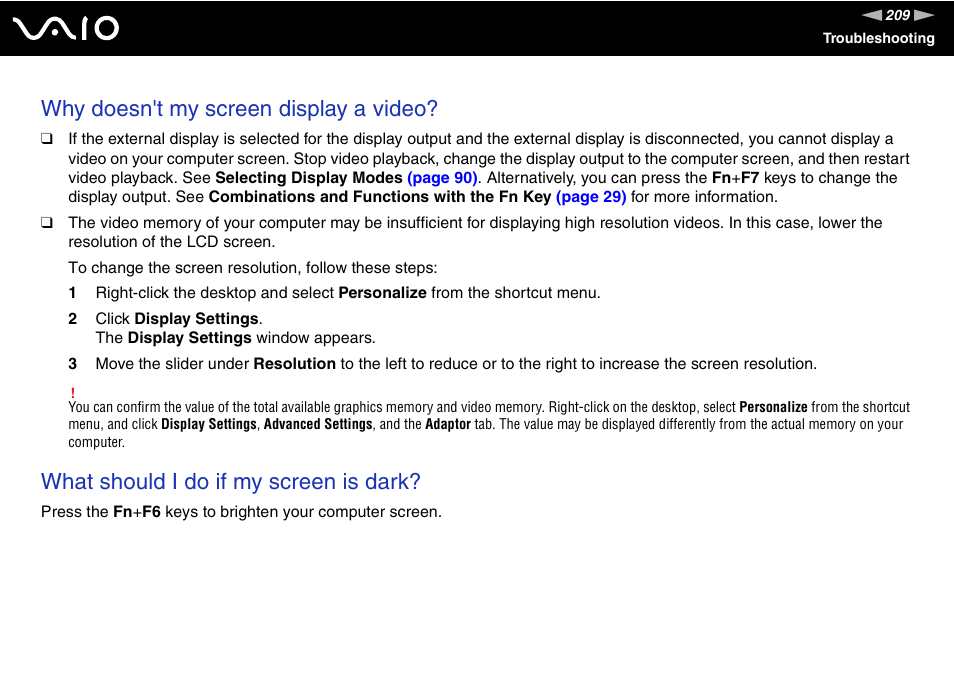 Why doesn't my screen display a video, What should i do if my screen is dark | Sony VGN-SZ440 User Manual | Page 209 / 239