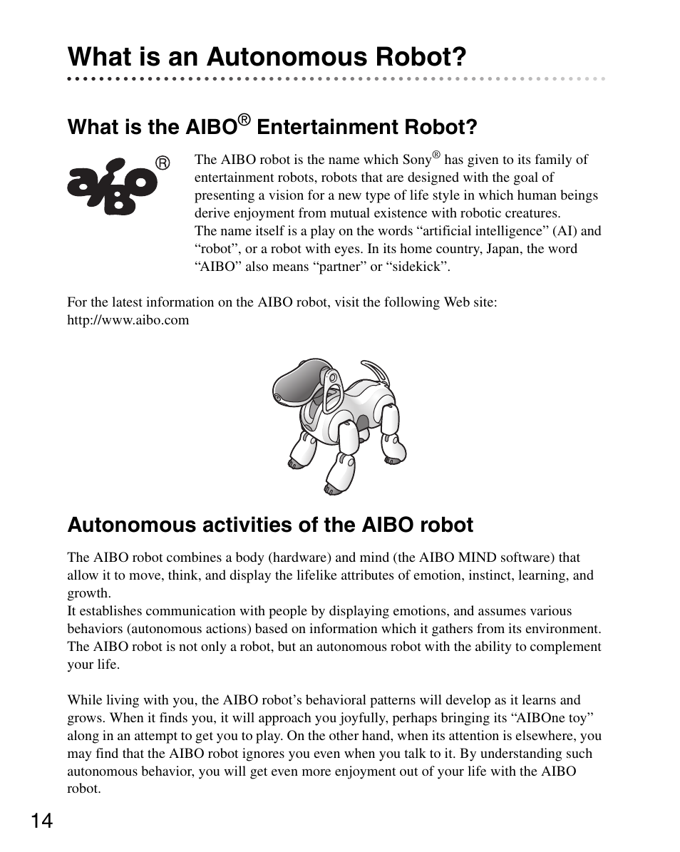 What is an autonomous robot, What is the aibo® entertainment robot, Autonomous activities of the aibo robot | What is the aibo, Entertainment robot | Sony ERS-7 User Manual | Page 14 / 120