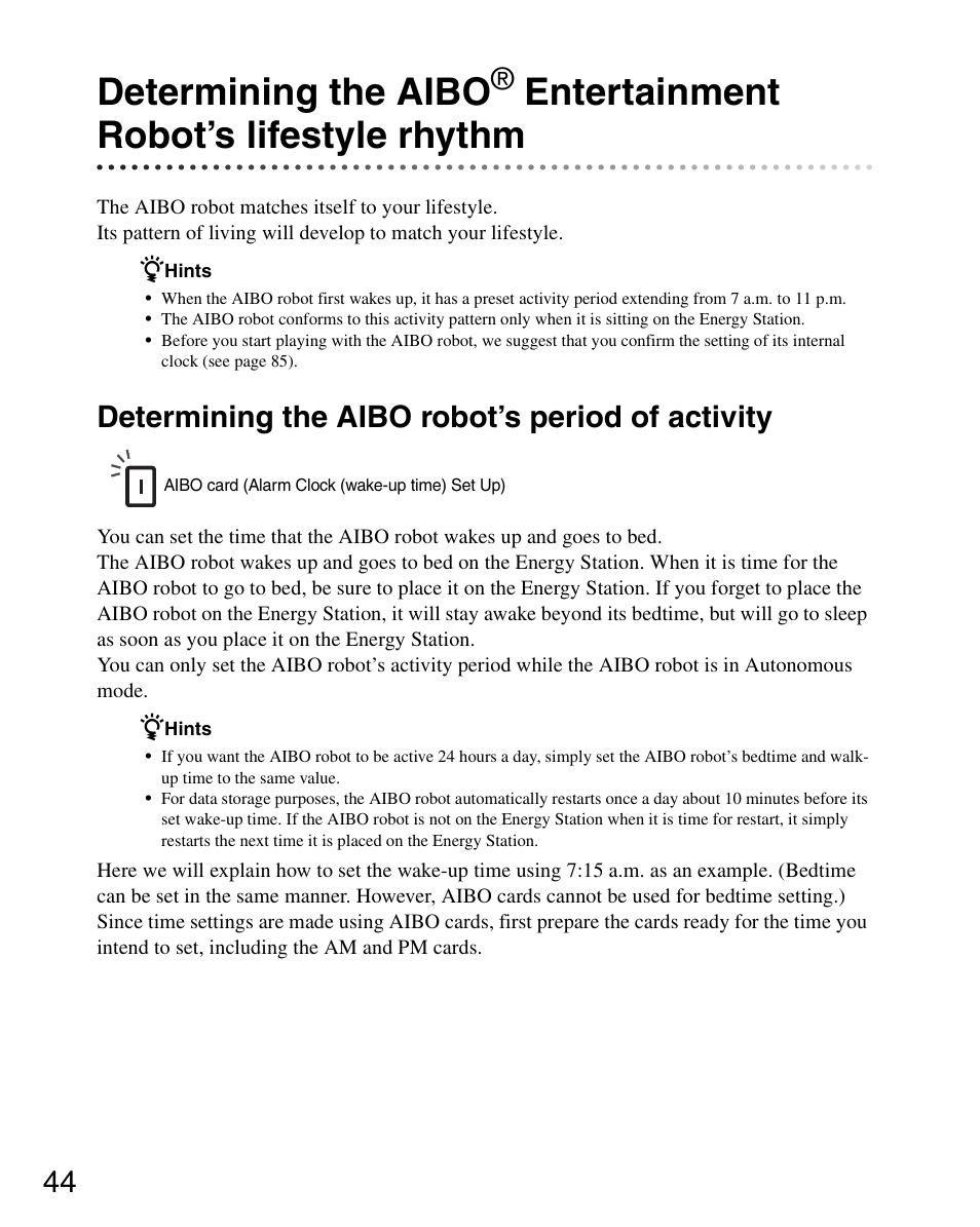 Determining the aibo robot’s period of activity, Determining the aibo, Entertainment robot’s lifestyle rhythm | Sony ERS-7 User Manual | Page 44 / 120