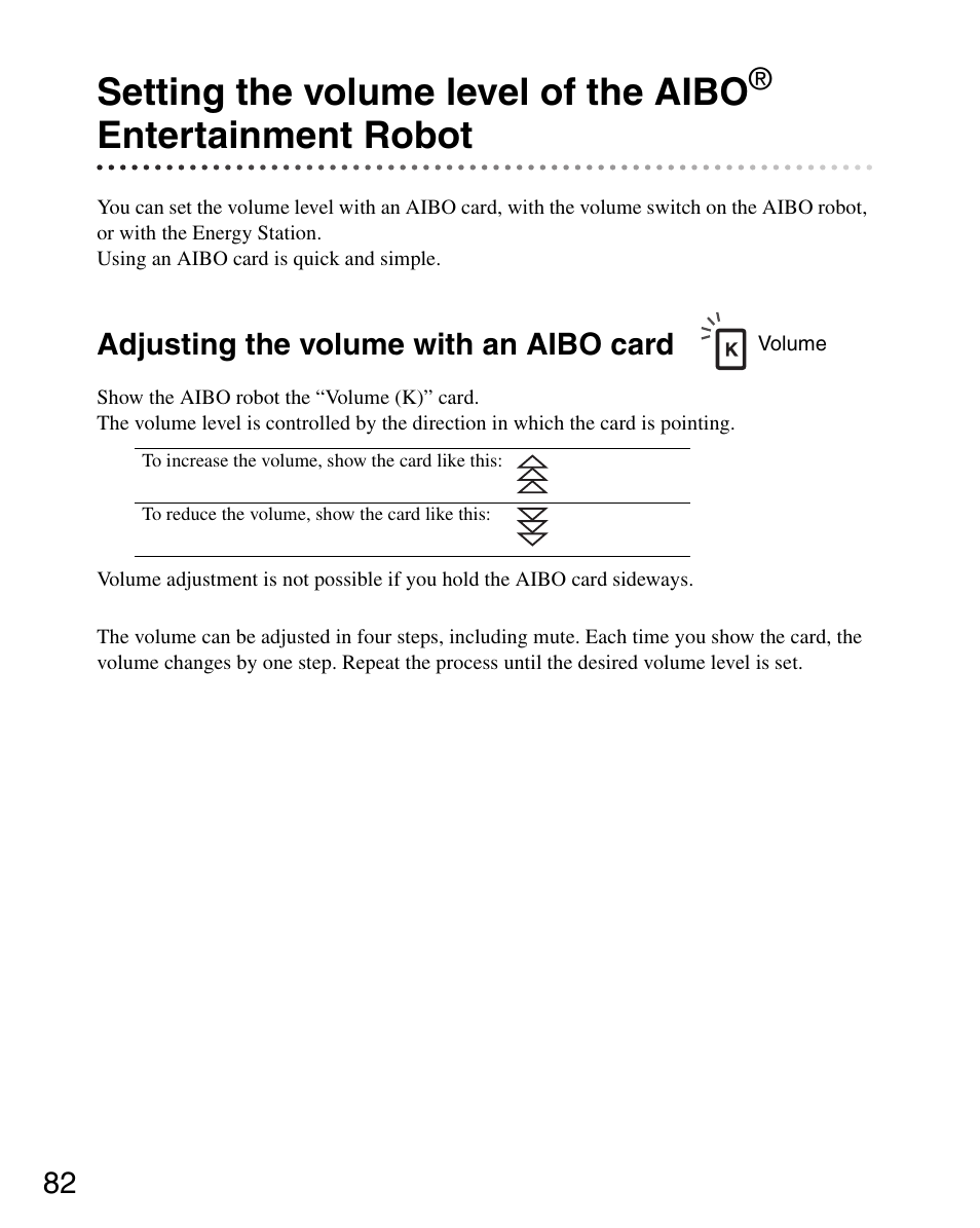 Adjusting the volume with an aibo card, Setting the volume level of the aibo, Entertainment robot | Sony ERS-7 User Manual | Page 82 / 120