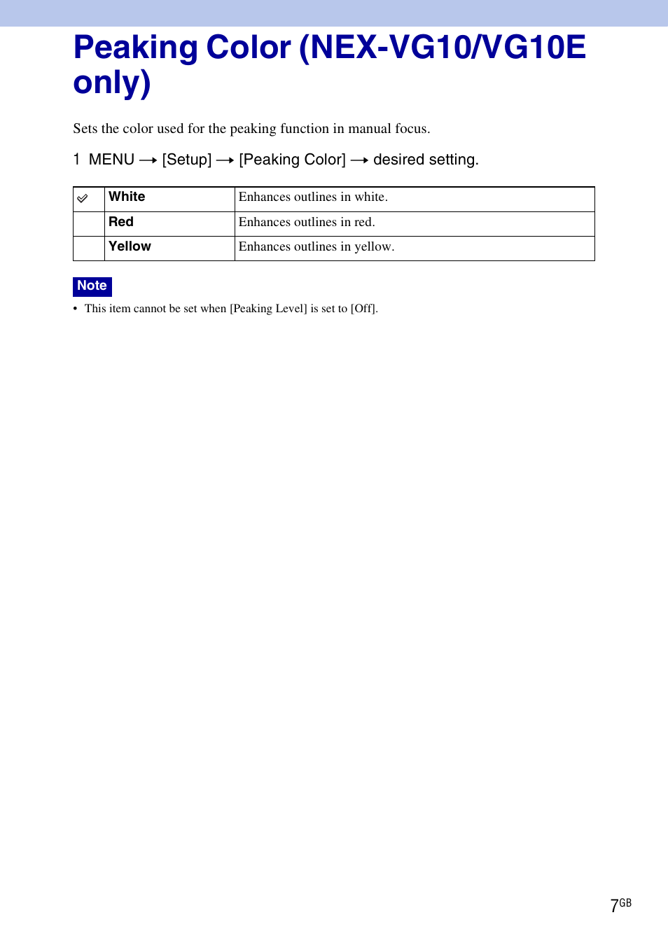Peaking color (nex-vg10/vg10e only) | Sony NEX-C3 User Manual | Page 7 / 7