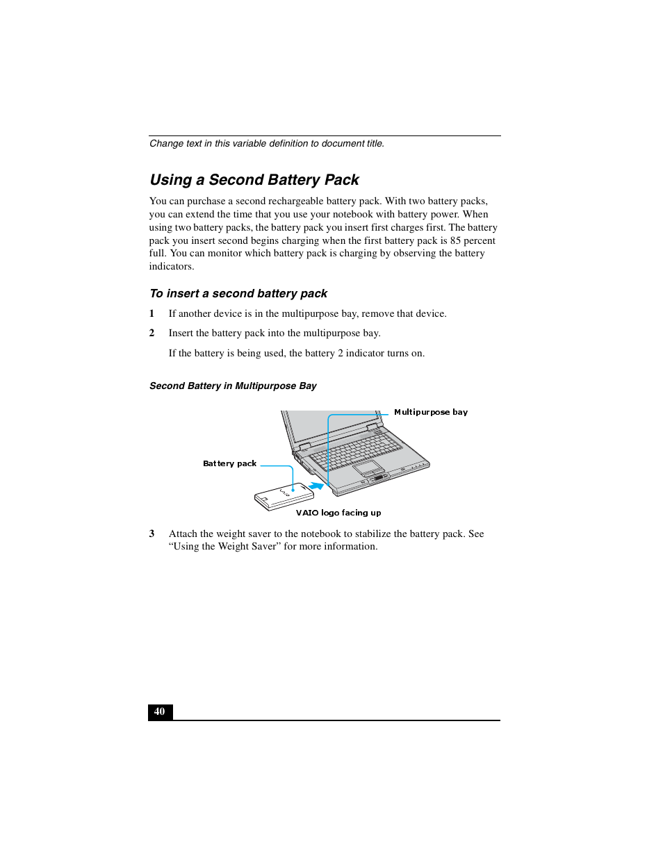 Using a second battery pack, To insert a second battery pack | Sony PCG-GRX510P User Manual | Page 40 / 160