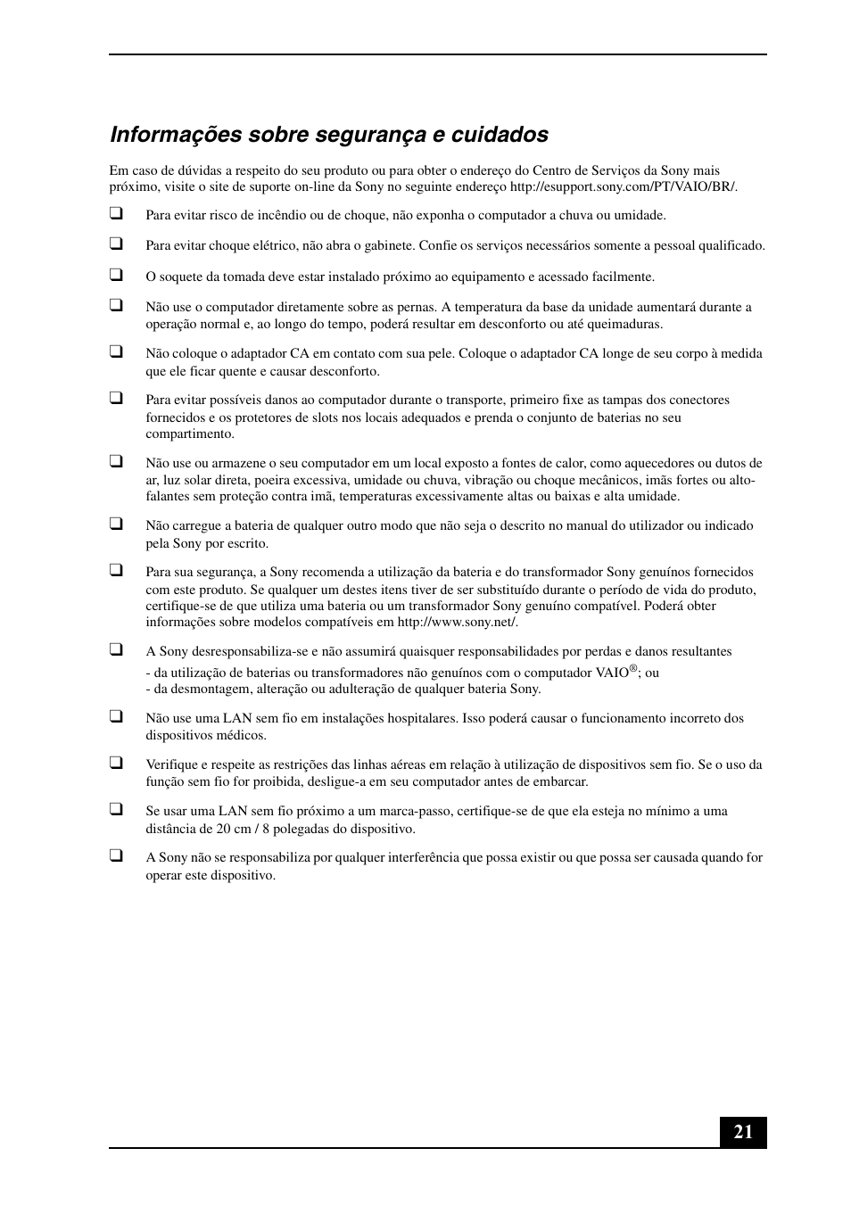 Informações sobre segurança e cuidados | Sony VPCEE33FX User Manual | Page 21 / 28