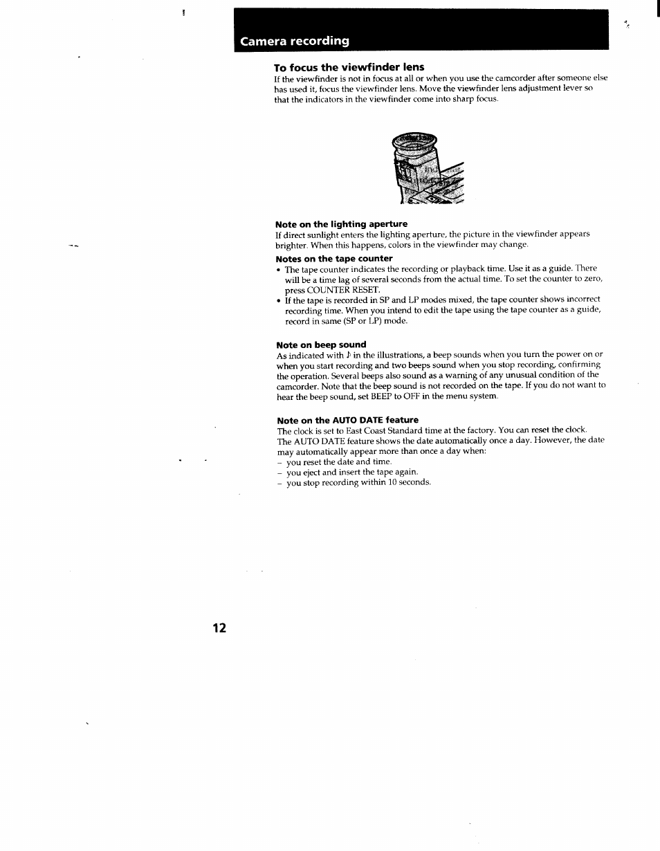 To focus the viewfinder lens, Note on the lighting aperture, Notes on the tape counter | Note on beep sound, Note on the auto date feature, Camera recording | Sony CCD-TR916 User Manual | Page 12 / 71