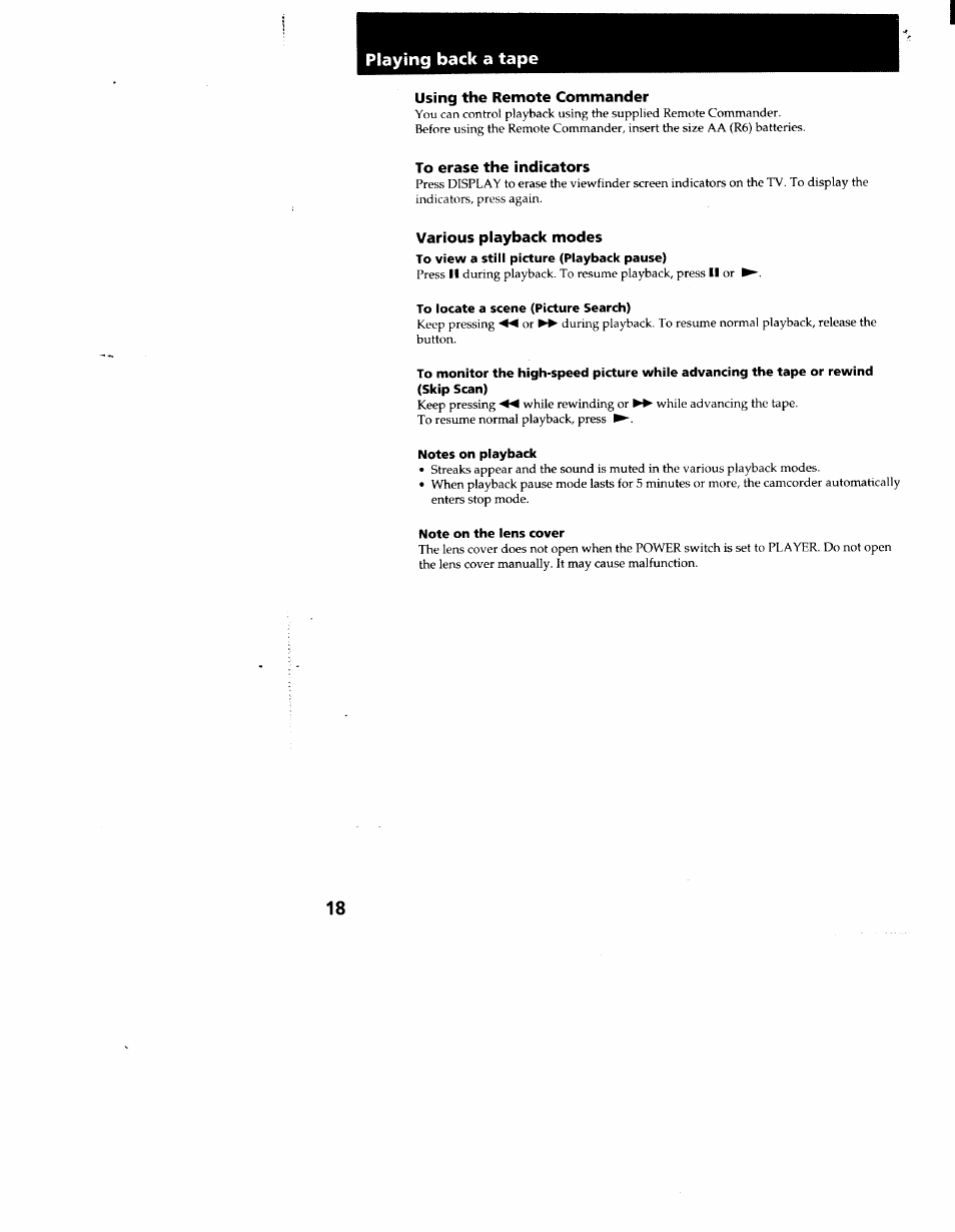 Playing back a tape, Using the remote commander, To erase the indicators | Various playback modes, To view a still picture (playback pause), To locate a scene (picture search), Notes on playback, Note on the lens cover | Sony CCD-TR916 User Manual | Page 18 / 71