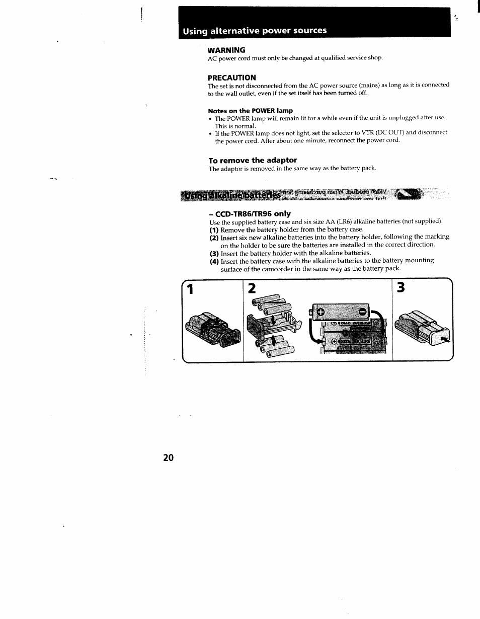 Using alternative power sources, Warning, Precaution | Notes on the power lamp, To remove the adaptor, Ccd-tr86/tr96 only | Sony CCD-TR916 User Manual | Page 20 / 71